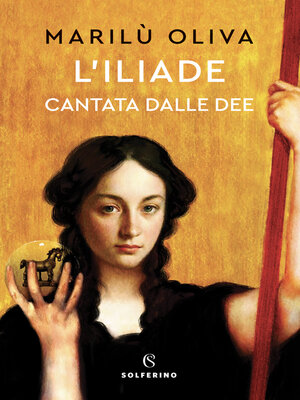 cover image of L'Iliade cantata dalle dee